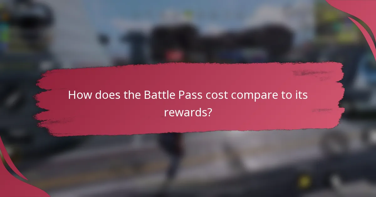 How does the Battle Pass cost compare to its rewards?