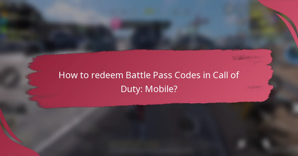 How to redeem Battle Pass Codes in Call of Duty: Mobile?