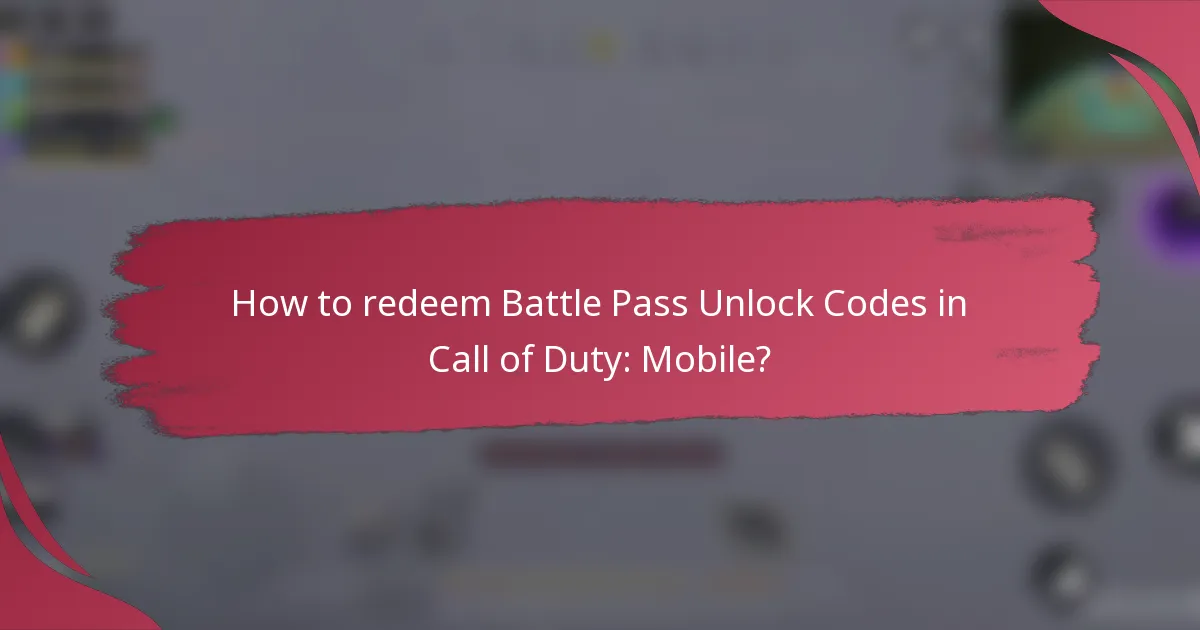 How to redeem Battle Pass Unlock Codes in Call of Duty: Mobile?