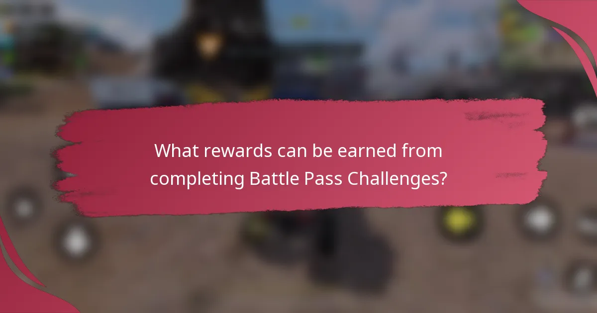 What rewards can be earned from completing Battle Pass Challenges?
